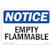 Signmission Safety Sign, OSHA Notice, 10" Height, 14" Width, Empty Flammable Sign, Landscape OS-NS-D-1014-L-12027 - alternate 1